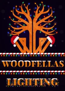 Woodfellas Holiday Lighting